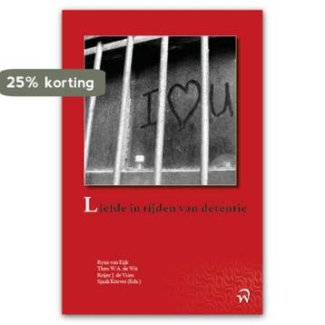 Liefde in tijden van detentie / Publicatiereeks van het, Verzenden, Ryan van Eijk