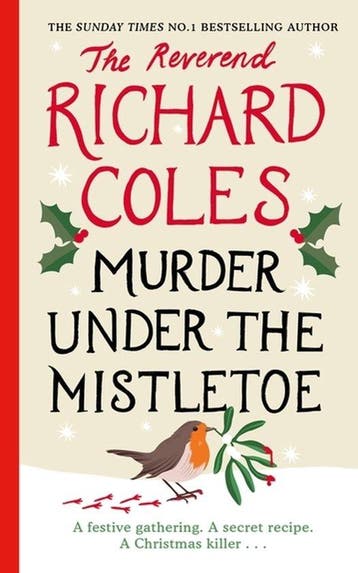 Murder Under the Mistletoe 9781399621489, Verzenden, Reverend Richard Coles