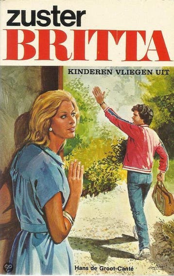 Zuster Britta - Kinderen vliegen uit 9789020651652, Verzenden, H. de Groot-Cante