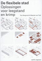 De flexibele stad 9789462080454 Tom Bergevoet, Verzenden, Zo goed als nieuw, Tom Bergevoet