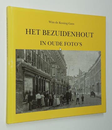 Het Bezuidenhout in oude fotos 1855-1945 9789090086361, Boeken, Reisgidsen, Verzenden, Zo goed als nieuw, W. de Koning Gans