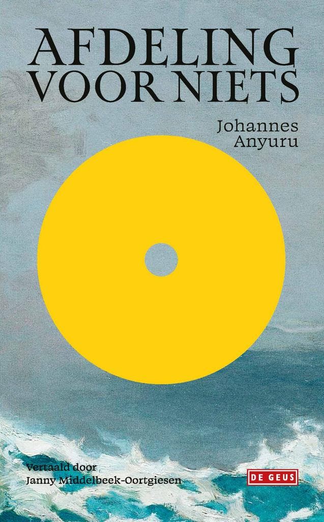 Afdeling voor niets 9789044549072 Johannes Anyuru, Livres, Romans, Envoi