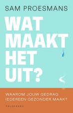 Wat maakt het uit? 9789463373296 Sam Proesmans, Verzenden, Zo goed als nieuw, Sam Proesmans