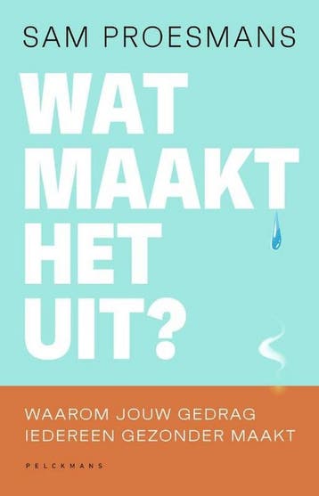 Wat maakt het uit? 9789463373296 Sam Proesmans, Verzenden, Sam Proesmans