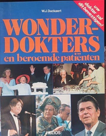 Wonderdokters en beroemde patienten 9789033300646 Duckaert, Verzenden, Gelezen, Duckaert