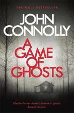 A Game of Ghosts 9781473641907 John Connolly, Verzenden, Gelezen, John Connolly