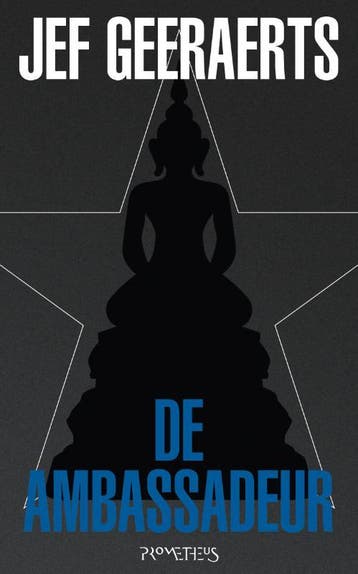 De ambassadeur 9789044614343 Jef Geeraerts, Boeken, Verzenden, Gelezen, Jef Geeraerts