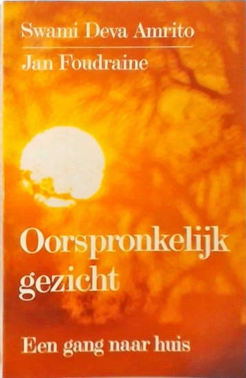 Oorspronkelijk gezicht - Swami Deva Amrito - 9789020254327 -, Verzenden, Nieuw