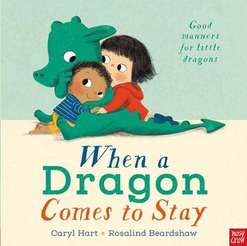 When a Dragon Comes to Stay 9781788001977 Caryl Hart, Verzenden, Caryl Hart