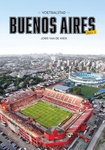 Voetbalstad Buenos Aires 9789083035567 Joris van de Wier, Verzenden, Joris van de Wier