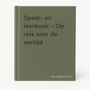 Speel- en leerboek - Op reis naar de oertijd 9789464450583, Verzenden, Zo goed als nieuw