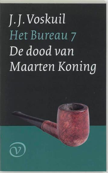 Bureau 7 : Dood van Maarten Koning 9789028240087, Verzenden, J.J. Voskuil