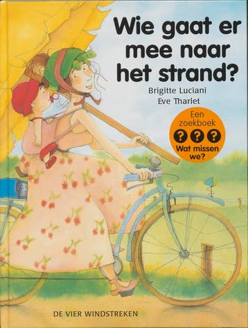 Wie gaat er mee naar het strand ? / Een Vier Windstreken, Verzenden, Eve Tharlet
