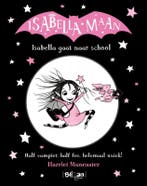 Isabella gaat naar school / Isabella Maan / 1 9789463076746, Boeken, Kinderboeken | Jeugd | onder 10 jaar, Verzenden, Zo goed als nieuw