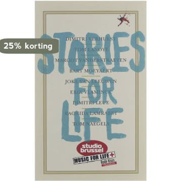 Stories for life 9789077165201 Dimitri Verhulst, Verzenden, Zo goed als nieuw, Dimitri Verhulst