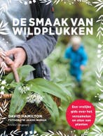 De smaak van wildplukken 9789050116909 David Hamilton, Verzenden, Zo goed als nieuw, David Hamilton