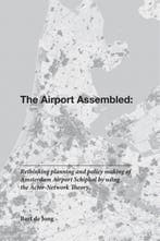 The airport assembled 9789059727151 Bart de Jong, Verzenden, Zo goed als nieuw, Bart de Jong
