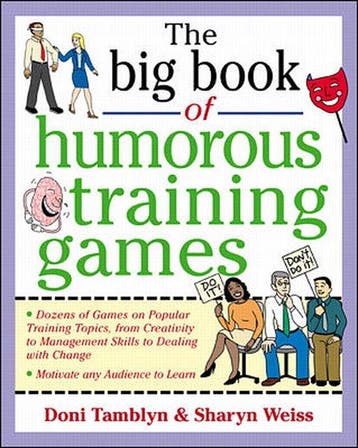 The Big Book of Humorous Training Games 9780071357807, Verzenden, Doni Tamblyn
