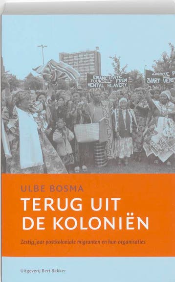 Terug uit de kolonien 9789035132429 U. Bosma, Verzenden, U. Bosma