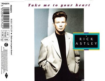 Rick Astley - Take Me To Your Heart, Verzenden