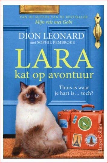 Lara, kat op avontuur 9789402705782 Dion Leonard, Verzenden, Dion Leonard