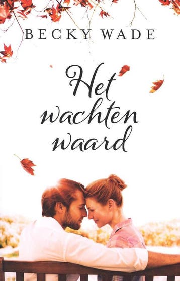 Wachten waard 9789492408785 Becky Wade, Verzenden, Becky Wade