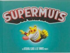 Supermuis 9789044802597 Leo Timmers, Boeken, Kinderboeken | Kleuters, Gelezen, Verzenden