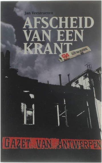 Afscheid van een krant 9789002206054 J. Veestraeten, Verzenden, J. Veestraeten