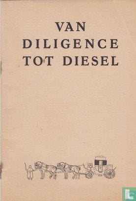 Luger, Johan - Van diligence tot diesel - 1939, Livres, Art & Culture | Danse & Théâtre, Envoi