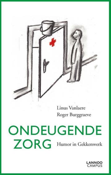 Ondeugende zorg 9789401472067 Linus Vanlaere, Verzenden, Gelezen, Linus Vanlaere