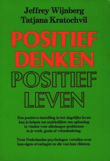 POSITIEF DENKEN POSITIEF LEVEN 9789063801144 J. Wijnberg, Boeken, Verzenden, Gelezen, J. Wijnberg