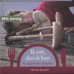 Ik eet, dus ik ben 9789055946792 Michiel Bussink, Verzenden, Michiel Bussink