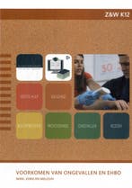 Z&W K12 / voorkomen van ongevallen en EHBO 9789400234161, Verzenden, Gelezen