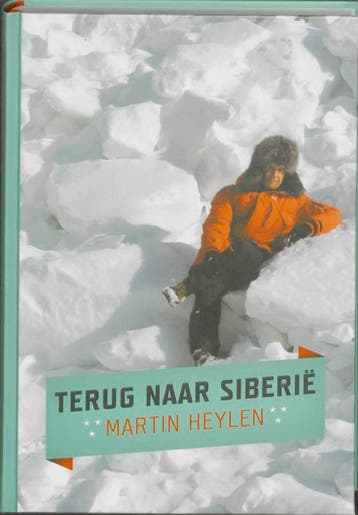 Terug naar Siberië 9789081357401 M. Heylen, Verzenden, Zo goed als nieuw, M. Heylen
