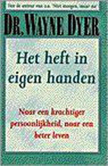 Het heft in eigen handen 9789022981771 W.W. Dyer, Verzenden, Gelezen, W.W. Dyer