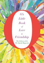 Os Little Book Of Love & Friendship 9781509808038, Verzenden, The Editors of O