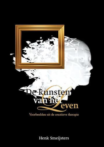 De kunsten van het leven 9789085711964 H. Smeijsters, Verzenden, Gelezen, H. Smeijsters