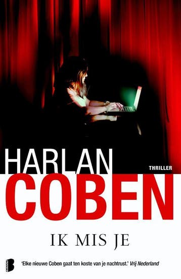 Ik mis je 9789022565186 Harlan Coben, Verzenden, Zo goed als nieuw, Harlan Coben