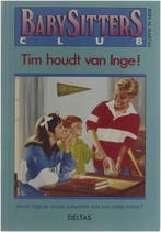Tim houdt van Inge! / Babysittersclub / 10 9789024342228, Verzenden, Gelezen, A.M. Martin
