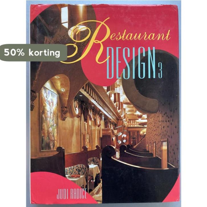 Restaurant Design 3 9780866361897 Judi Radice, Boeken, Taal | Engels, Gelezen, Verzenden