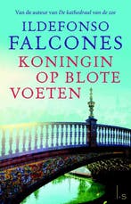 Koningin op blote voeten 9789021016177 Ildefonso Falcones, Verzenden, Zo goed als nieuw, Ildefonso Falcones