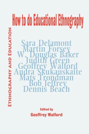 How To Do Educational Ethnography 9781872767925, Verzenden, Gelezen, Geoffrey Walford
