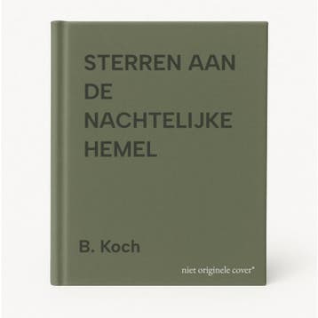 STERREN AAN DE NACHTELIJKE HEMEL 9789052104522 B. Koch, Verzenden, B. Koch