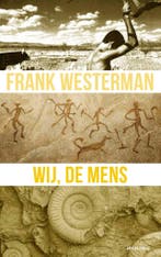 Wij, de mens 9789021422855 Frank Westerman, Verzenden, Zo goed als nieuw, Frank Westerman