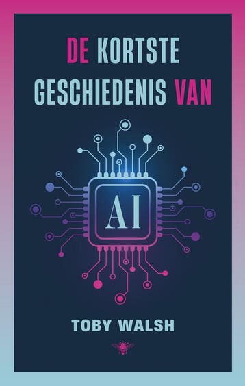 De kortste geschiedenis van AI (9789403137766, Toby Walsh), Verzenden