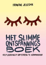 Het slimme ontspanningsboek 9789085600909 Francine Jellesma, Verzenden, Francine Jellesma