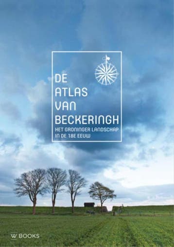 De atlas van Beckeringh 9789462581449, Boeken, Verzenden, Zo goed als nieuw
