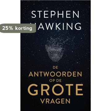 De antwoorden op de grote vragen 9789000365043, Verzenden, Zo goed als nieuw, Stephen Hawking