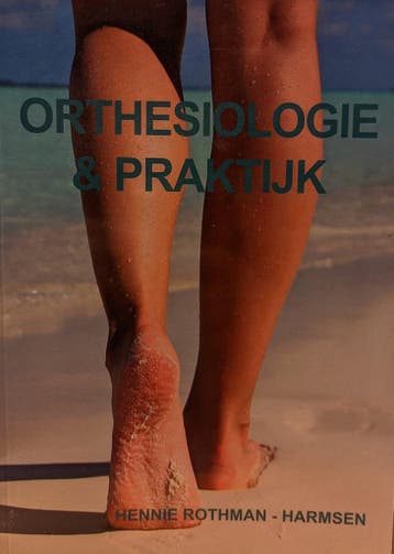 Orthesiologie & Praktijk 9789082852202 H.A. Rothman-Harmsen, Verzenden, Gelezen, H.A. Rothman-Harmsen