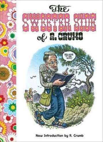 SWEETER SIDE OF R CRUMB 9780393333718 R Crumb, Verzenden, Gelezen, R Crumb